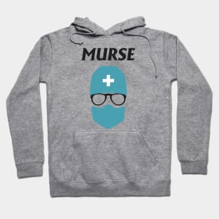 Murse - Male nurse - Heroes Hoodie